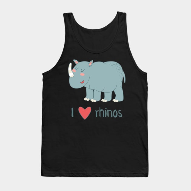 I Love Rhinos Tank Top by Dreamy Panda Designs